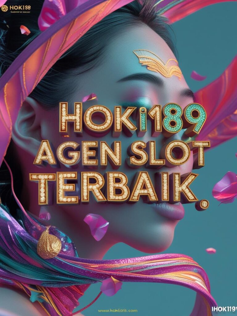 HOKI189 agen slot terbaik